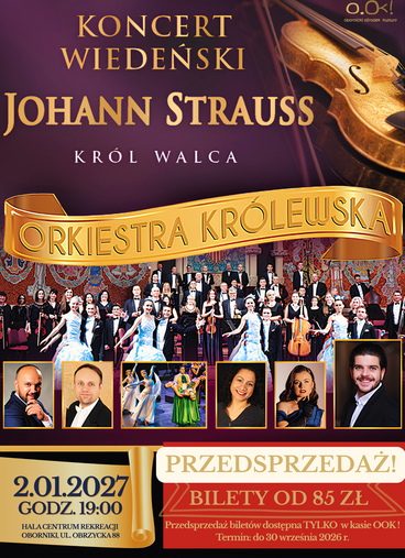 Koncert Wiedeński - Johann Strauss - Orkiestra Kr&oacute;lewska