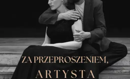 Zdjęcie do Za przeproszeniem Artysta - Teatr Co Dwie Sztuki 06.04.2025