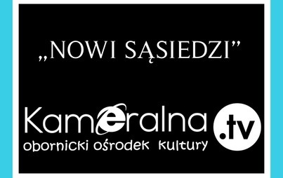 Zdjęcie do RUSZA PROJEKT &bdquo;NOWI SĄSIEDZI&rdquo;
