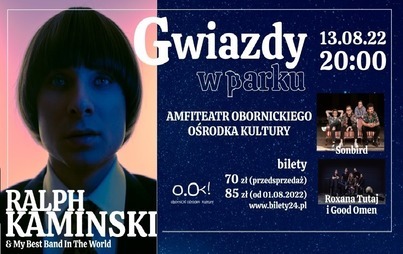 Zdjęcie do GWIAZDY W PARKU OOK - RALPH KAMINSKI (13.08.2022)