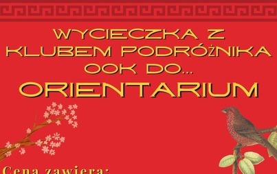 Zdjęcie do KLUB PODR&Oacute;ŻNIKA: WYCIECZKA ZOO ORIENTARIUM W ŁODZI (29.10.2022)