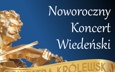 Zdjęcie do [ZMIANA MIEJSCA] NOWOROCZNY KONCERT WIEDEŃSKI (02.01.2023)