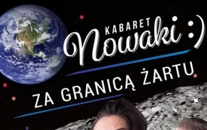 Zdjęcie do [ZMIANA MIEJSCA] KABARET NOWAKI (10.12.2022)