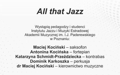 Zdjęcie do ALL THAT JAZZ (24.03.2023)