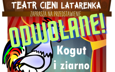 Zdjęcie do TEATRALNY PORANEK MALUCHA ODWOŁANY! (22.04.2023)