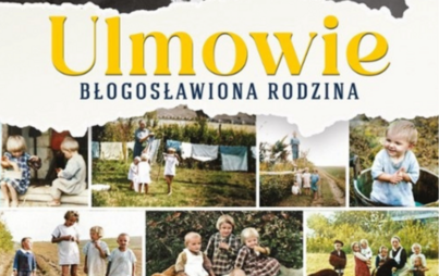 Zdjęcie do PROJEKCJA FILMU "ULMOWIE BŁOGOSŁAWIONA RODZINA" (24.09.2023) 