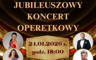 Jubileuszowy koncert operetkowy