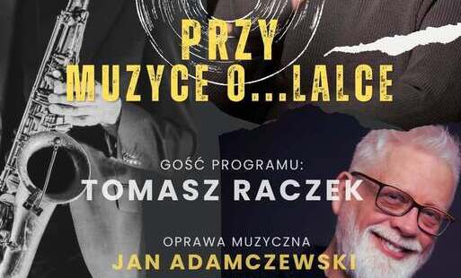Plakat promujący wydarzenie Przy muzyce o... Lalce