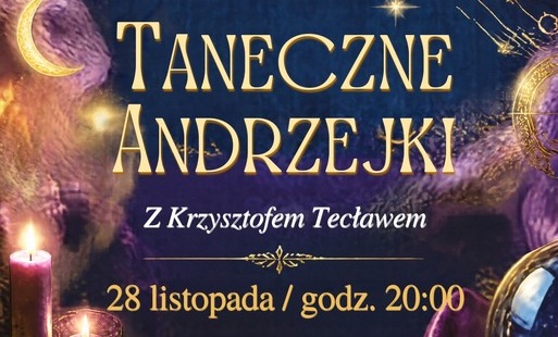 Zdjęcie do Taneczne Andrzejki - Krzysztof Tecław